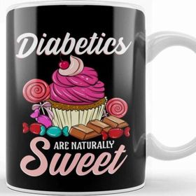 Baskı Dükkanı Funny Diabetics Are Naturally Sweet Diabetes Pun Kupa Bardak