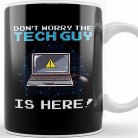 Baskı Dükkanı Funny Don T Worry The Tech Guy Is Here It Support Kupa Bardak