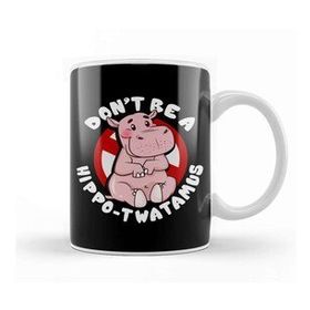 Baskı Dükkanı Funny Don't Be A Hippo Twatamus Hippopotamus Pun Kupa Bardak