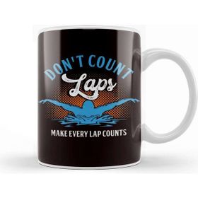 Baskı Dükkanı Funny Don´t Count Laps Swimmer Swimming Pool Swim Athlete Kupa