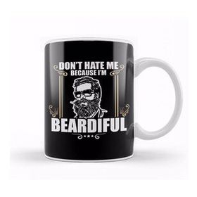 Baskı Dükkanı Funny Don't Hate Me Because I'm Beardiful Bearded Kupa Bardak