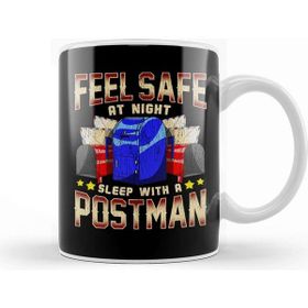 Baskı Dükkanı Funny Feel Safe At Night, Sleep With A Postman Pun Kupa