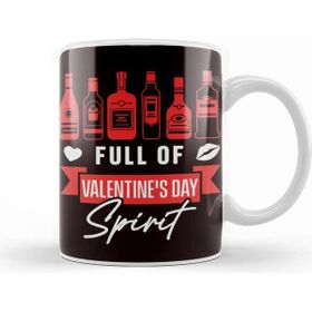 Baskı Dükkanı Funny Full Of Valentines Day Spirit Alcohol Drink Kupa