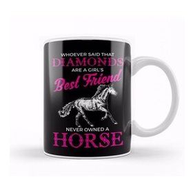 Baskı Dükkanı Funny Horses Are A Girl S Best Friend Not Diamonds Kupa