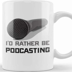 Baskı Dükkanı Funny I D Rather Be Podcasting Podcasters Kupa