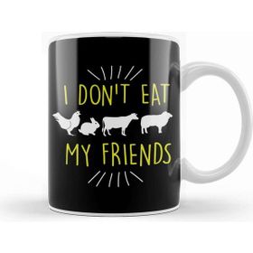 Baskı Dükkanı Funny I Don't Eat My Friends Vegan Cute Veganism Kupa