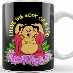 Baskı Dükkanı Funny I Have The Body Of A God Buddha Pun Joke Kupa