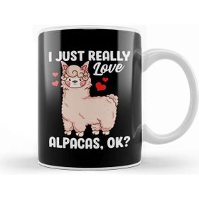 Baskı Dükkanı Funny I Just Really Love Alpacas, Ok Cute Alpaca Kupa