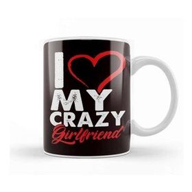 Baskı Dükkanı Funny I Love My Crazy Girlfriend Relationship Kupa