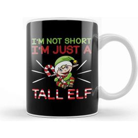 Baskı Dükkanı Funny I M Not Short I M Just A Tall Elf Christmas Kupa