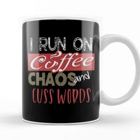 Baskı Dükkanı Funny I Run On Coffee Chaos And Cuss Words Kupa
