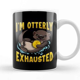 Baskı Dükkanı Funny I'm Otterly Exhausted Sea Otter Pun Kupa