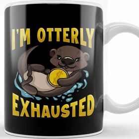 Baskı Dükkanı Funny I'm Otterly Exhausted Sea Otter Pun Kupa