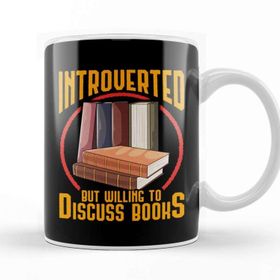 Baskı Dükkanı Funny Introverted But Willing To Discuss Books Kupa