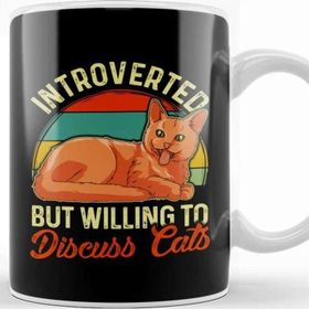 Baskı Dükkanı Funny Introverted But Willing To Discuss Cats Kupa