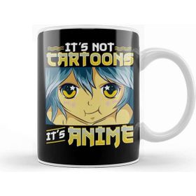 Baskı Dükkanı Funny It S Not Cartoons It S Anime Kupa