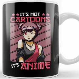 Baskı Dükkanı Funny It S Not Cartoons It S Anime Kupa