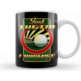 Baskı Dükkanı Funny Just The Tip I Promise Billiards Pool Cue Kupa