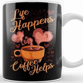 Baskı Dükkanı Funny Life Happens Coffee Helps Caffeine Addict Kupa