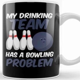 Baskı Dükkanı Funny My Drinking Team Has A Bowling Problem Kupa Bardak
