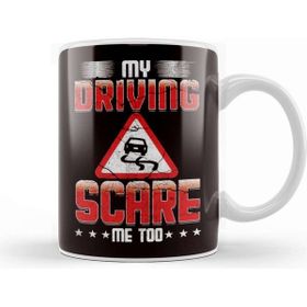 Baskı Dükkanı Funny My Driving Scare Me Too Novice Driver Driving School Kupa Bardak