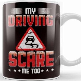 Baskı Dükkanı Funny My Driving Scare Me Too Novice Driver Driving School Kupa Bardak