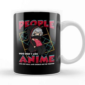 Baskı Dükkanı Funny People Who Don T Like Anime Are Not Real Kupa Bardak