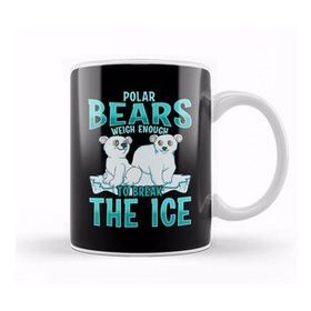 Baskı Dükkanı Funny Polar Bears Weigh Enough To Break The Ice Kupa Bardak