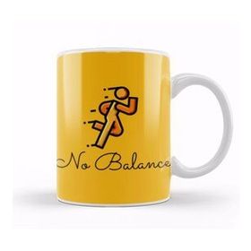 Baskı Dükkanı Funny Quote No Balance Kupa Bardak