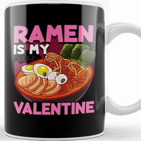 Baskı Dükkanı Funny Ramen Is My Valentine Cute Anime Kawaii Kupa Bardak