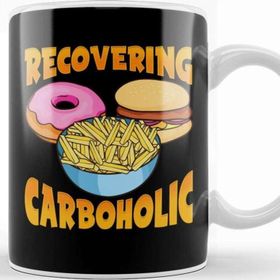 Baskı Dükkanı Funny Recovering Carboholic Carb Low Carb Dieting Kupa Bardak