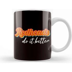 Baskı Dükkanı Funny Redheads Do It Better Ginger Irish Red Hair Haired Kupa Bardak