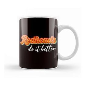 Baskı Dükkanı Funny Redheads Do It Better Ginger Irish Red Hair Haired Kupa Bardak