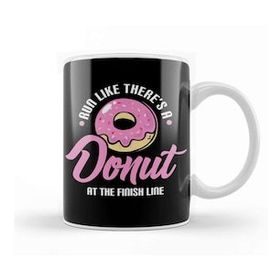 Baskı Dükkanı Funny Run Like There's A Donut At The Finish Line Kupa Bardak