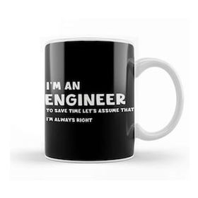 Baskı Dükkanı Funny Sarcastic I Am An Engineer Great Gift For Engineer Kupa