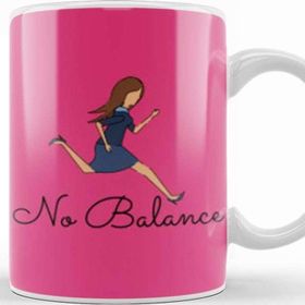 Baskı Dükkanı Funny Saying No Balance Kupa