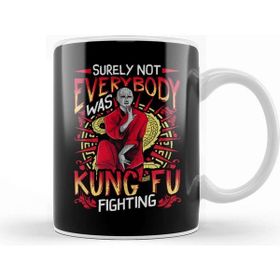 Baskı Dükkanı Funny Surely Not Everybody Was Kung Fu Kungfu Pun Kupa
