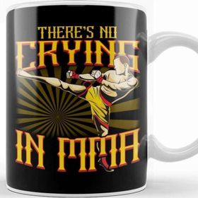 Baskı Dükkanı Funny There S No Crying In Mma Mixed Martial Arts Kupa