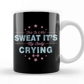 Baskı Dükkanı Funny This Is Not Sweat It&#039;s My Body Crying Gym Kupa