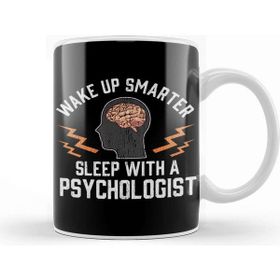 Baskı Dükkanı Funny Wake Up Smarter Sleep With A Psychologist Kupa