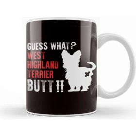 Baskı Dükkanı Funny West Highland Terrier Butt Westie Dog Breed Dogs Owner Kupa