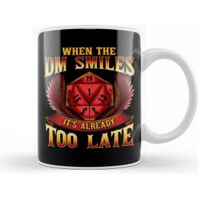 Baskı Dükkanı Funny When The Dm Smiles, It's Already Too Late Kupa