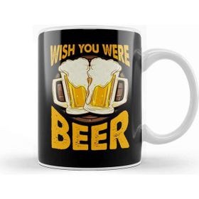 Baskı Dükkanı Funny Wish You Were Beer Drinking Pun &amp; Joke Kupa