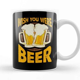 Baskı Dükkanı Funny Wish You Were Beer Drinking Pun &amp; Joke Kupa
