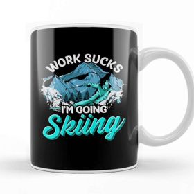 Baskı Dükkanı Funny Work Sucks, I'm Going Skiing Kupa Bardak
