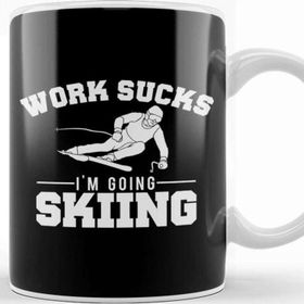 Baskı Dükkanı Funny Work Sucks, I'm Going Skiing Kupa Bardak