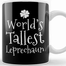 Baskı Dükkanı Funny World S Tallest Leprechaun St Patrick S Day Kupa