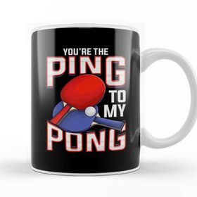 Baskı Dükkanı Funny You Re The Ping To My Pong Table Tennis Kupa