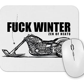 Baskı Dükkanı Fuuck Winter Always Motorcycle Mouse Pad