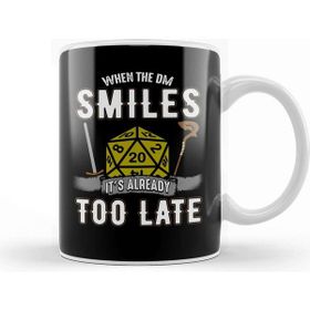 Baskı Dükkanı Gamer When the Dm Smiles Its Already too Late Kupa